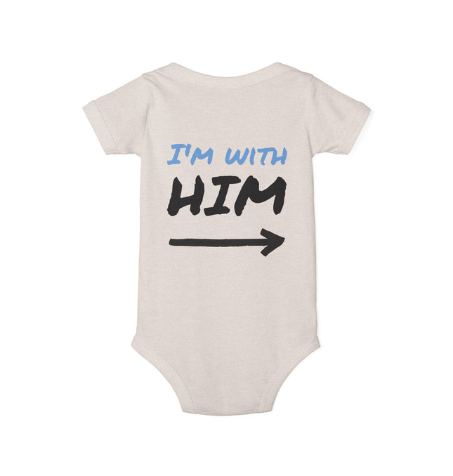 Cute Infant Jersey One Piece - "I'm With Him" Baby Bodysuit